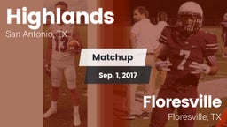 Matchup: Highlands High vs. Floresville  2017