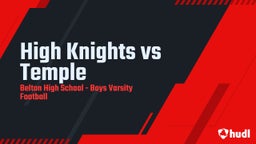 Belton football highlights High Knights vs Temple