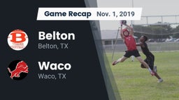 Recap: Belton  vs. Waco  2019
