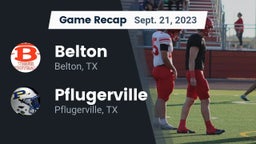 Recap: Belton  vs. Pflugerville  2023