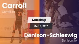 Matchup: Carroll  vs. Denison-Schleswig  2017