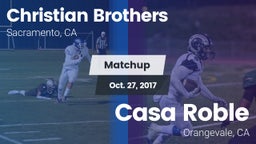 Matchup: Christian Brothers vs. Casa Roble 2017