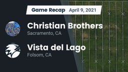 Recap: Christian Brothers  vs. Vista del Lago  2021