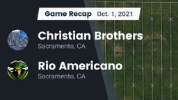 Recap: Christian Brothers  vs. Rio Americano  2021
