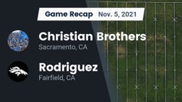 Recap: Christian Brothers  vs. Rodriguez  2021
