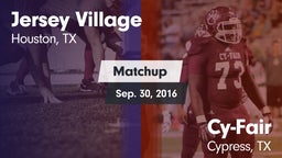 Matchup: Jersey Village High vs. Cy-Fair  2016