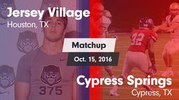 Matchup: Jersey Village High vs. Cypress Springs  2016