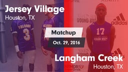 Matchup: Jersey Village High vs. Langham Creek  2016