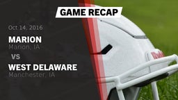 Recap: Marion  vs. West Delaware  2016