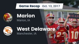 Recap: Marion  vs. West Delaware  2017
