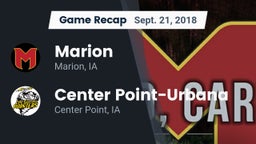Recap: Marion  vs. Center Point-Urbana  2018