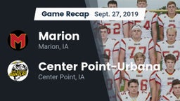 Recap: Marion  vs. Center Point-Urbana  2019