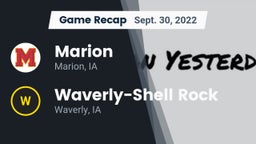 Recap: Marion  vs. Waverly-Shell Rock  2022