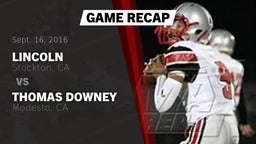 Recap: Lincoln  vs. Thomas Downey  2016