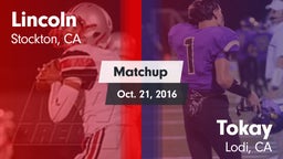 Matchup: Lincoln  vs. Tokay  2016