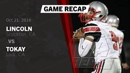 Recap: Lincoln  vs. Tokay  2016