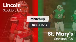 Matchup: Lincoln  vs. St. Mary's  2016