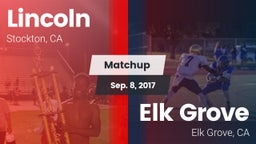 Matchup: Lincoln  vs. Elk Grove  2017