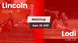 Matchup: Lincoln  vs. Lodi  2018