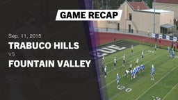 Recap: Trabuco Hills  vs. Fountain Valley  2015