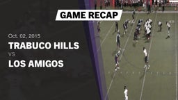 Recap: Trabuco Hills  vs. Los Amigos  2015