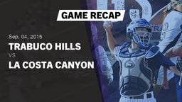 Recap: Trabuco Hills  vs. La Costa Canyon  2015