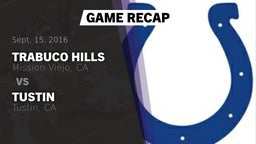 Recap: Trabuco Hills  vs. Tustin  2016