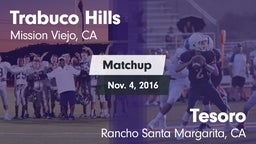 Matchup: Trabuco Hills High vs. Tesoro  2016