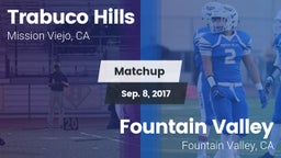 Matchup: Trabuco Hills High vs. Fountain Valley  2017