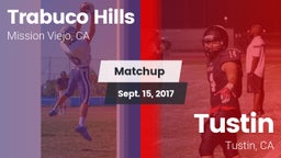 Matchup: Trabuco Hills High vs. Tustin  2017
