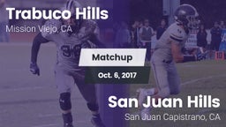 Matchup: Trabuco Hills High vs. San Juan Hills  2017