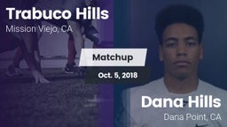 Matchup: Trabuco Hills High vs. Dana Hills  2018
