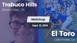 Matchup: Trabuco Hills High vs. El Toro  2019