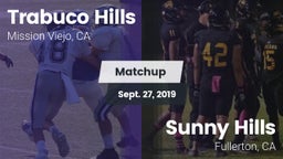 Matchup: Trabuco Hills High vs. Sunny Hills  2019