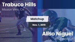 Matchup: Trabuco Hills High vs. Aliso Niguel  2019
