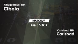 Matchup: Cibola  vs. Carlsbad  2016