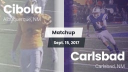 Matchup: Cibola  vs. Carlsbad  2017