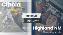 Matchup: Cibola  vs. Highland  NM 2018