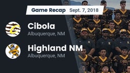 Recap: Cibola  vs. Highland  NM 2018