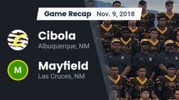 Recap: Cibola  vs. Mayfield  2018