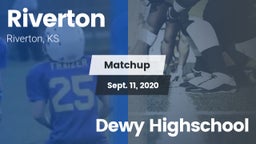 Matchup: Riverton  vs. Dewy Highschool 2020