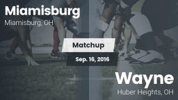 Matchup: Miamisburg High vs. Wayne  2016