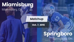 Matchup: Miamisburg High vs. Springboro  2016