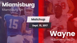 Matchup: Miamisburg High vs. Wayne  2017