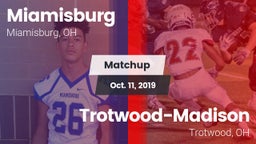 Matchup: Miamisburg High vs. Trotwood-Madison  2019