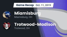 Recap: Miamisburg  vs. Trotwood-Madison  2019