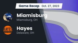 Recap: Miamisburg  vs. Hayes  2023