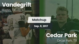 Matchup: Vandegrift High vs. Cedar Park  2017