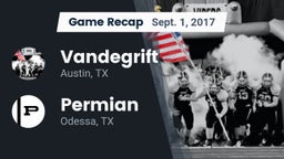 Recap: Vandegrift  vs. Permian  2017