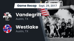 Recap: Vandegrift  vs. Westlake  2017